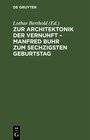 Buchcover Zur Architektonik der Vernunft – Manfred Buhr zum sechzigsten Geburtstag
