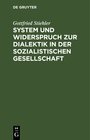 Buchcover System und Widerspruch zur Dialektik in der sozialistischen Gesellschaft