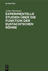 Buchcover Experimentelle Studien über die Funktion der Eustachi’schen Röhre