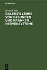 Buchcover Galens’s Lehre von gesunden und kranken Nervensysteme