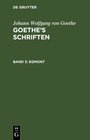 Buchcover Johann Wolfgang von Goethe: Goethe’s Schriften / Egmont