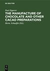 Buchcover The Manufacture of Chocolate and other Cacao Preparations