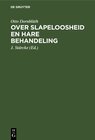 Buchcover Over slapeloosheid en hare behandeling