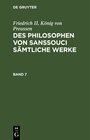 Buchcover Friedrich II, König von Preussen: Des Philosophen von Sanssouci sämtliche Werke / Friedrich II, König von Preussen: Des 