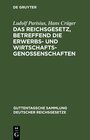 Buchcover Das Reichsgesetz, betreffend die Erwerbs- und Wirtschaftsgenossenschaften