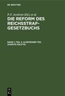 Buchcover Die Reform des Reichsstrafgesetzbuchs / Algemeiner Teil (Zweite Hälfte)