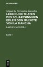 Buchcover Leben und Thaten des scharfsinnigen Edlen Don Quixote von la Mancha. Band 1