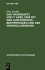 Buchcover Das Weingesetz vom 7. April 1909 mit den Ausführungsbestimmungen und der Weinzollordnung