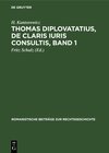 Buchcover Thomas Diplovatatius, De claris iuris consultis, Band 1