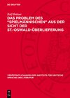 Buchcover Das Problem des „Spielmännischen“ aus der Sicht der St.-Oswald-Überlieferung