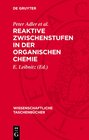 Buchcover Reaktive Zwischenstufen in der organischen Chemie