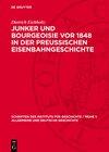 Buchcover Junker und Bourgeoisie vor 1848 in der preussischen Eisenbahngeschichte