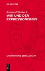 Buchcover Wir und der Expressionismus