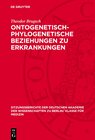 Buchcover Ontogenetisch-phylogenetische Beziehungen zu Erkrankungen