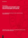 Buchcover Otto Firchow: Untersuchungen zur ägyptischen Stilistik / Grundzüge der Stilistik in den altaegyptischen Pyramidentexten