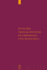 Buchcover Eustathii Thessalonicensis De emendanda vita monachica