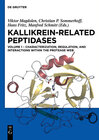 Buchcover Kallikrein-related peptidases / Characterization, regulation, and interactions within the protease web
