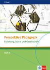 Buchcover Perspektive Pädagogik / Erziehung, Moral und Gesellschaft