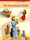 Buchcover Die Grundschul-Bibel. Ausgabe Bayern