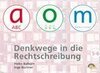 Buchcover Denkwege in die Rechtschreibung: a-o-m 5/6