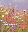 Buchcover Wege in die Biologie / Wege in die Biologie