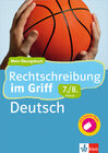 Buchcover Klett Rechtschreibung im Griff Deutsch 7./8. Klasse