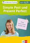 Buchcover Klett 10-Minuten-Training Englisch Grammatik Simple Past und Present Perfect 6./7. Klasse