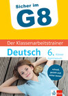 Buchcover Klett Sicher im G8 Der Klassenarbeitstrainer Deutsch 6. Klasse