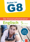 Buchcover Klett Sicher im G8 Der Klassenarbeitstrainer Englisch 5. Klasse