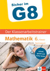 Buchcover Klett Sicher im G8 Der Klassenarbeitstrainer Mathematik 6. Klasse