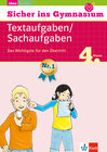 Buchcover Klett Sicher ins Gymnasium Textaufgaben / Sachaufgaben 4. Klasse