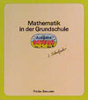 Buchcover Mathematik in der Grundschule - Neu - Ausgabe Bayern / Mathematik in der Grundschule - Neu - Ausgabe Bayern