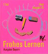 Buchcover Frohes Lernen - Fibel. Ausgabe Bayern