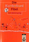 Buchcover Die Kunterbunt Fibel - Ausgabe in reformierter Rechtschreibung und Zeichensetzung