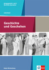 Buchcover Geschichte und Geschehen Jahrgangsstufe 1 und 2. Ausgabe Baden-Württemberg und Sachsen Berufliche Gymnasien