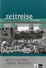 Buchcover Zeitreise multimedial. Mittelalter / Frühe Neuzeit