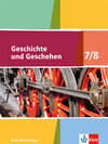 Buchcover Geschichte und Geschehen 7/8. Ausgabe Berlin, Brandenburg Gymnasium