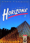 Buchcover Etudes Françaises - Nouveaux Horizons. Lesebuch zur Einführung in die Oberstufenarbeit / Allgemeine Ausgabe / Schülerban