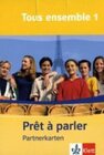 Buchcover Tous ensemble / Prêt à parler - Partnerkarten zu Tous ensemble 1. Lernjahr