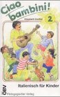 Buchcover Ciao bambini!. Italienisch für Kinder / Lehrbuch