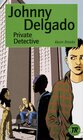 Buchcover Johnny Delgado, Private Detective