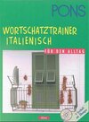 Buchcover PONS Wortschatztrainer Italienisch für den Alltag