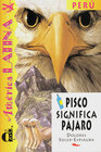 Buchcover El Perú-Pisco significa pájaro