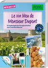 Buchcover PONS Hörbuch Französisch - Le vin bleu de Monsieur Dupont