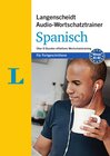 Buchcover Langenscheidt Audio-Wortschatztrainer Spanisch für Fortgeschrittene - für Fortgeschrittene