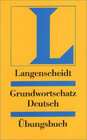 Buchcover Langenscheidt Grundwortschatz Deutsch - Übungsbuch