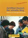 Buchcover Zertifikat Deutsch - Der schnelle Weg - Testheft