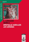 Buchcover Seneca: Epistulae morales ad Lucilium. Teilausgabe: Textauswahl mit Wort- und Sacherläuterungen