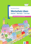 Buchcover Wortschatz üben: Einkaufen - Mein Körper - In der Stadt