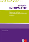 Buchcover einfach INFORMATIK. Daten darstellen, verschlüsseln, komprimieren
